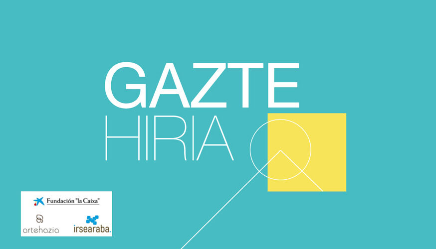Proyecto Gazte-Hiria Proyecto Gazte-Hiria